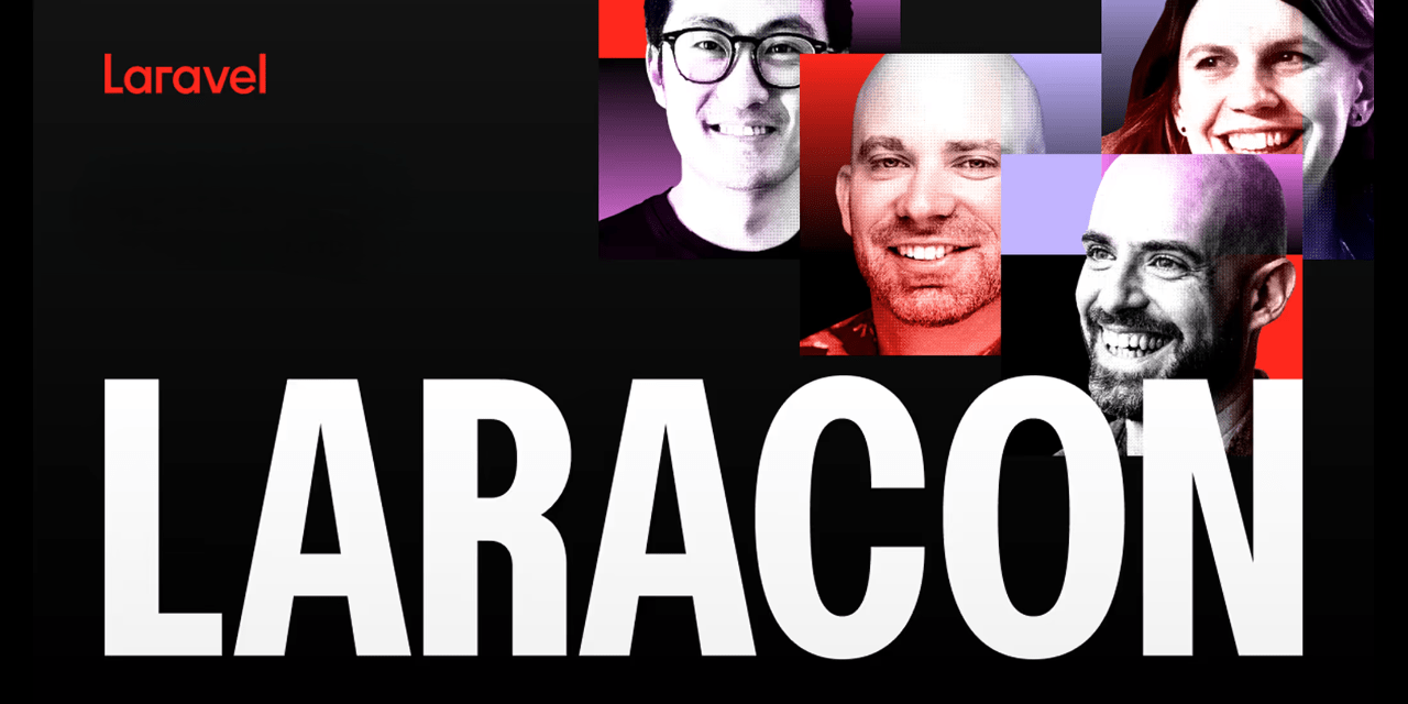 Laracon: The Ultimate Laravel Conference Guide