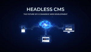 Headless CMS Development