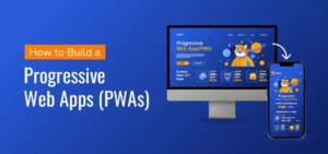 Progressive Web App (PWA) Development